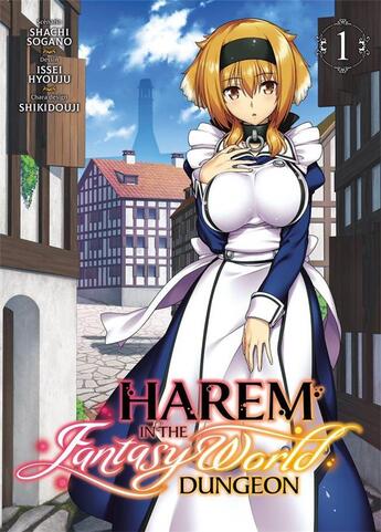 Couverture du livre « Harem in the fantasy world dungeon Tome 1 » de Shachi Sogano et Issei Hyouju aux éditions Meian