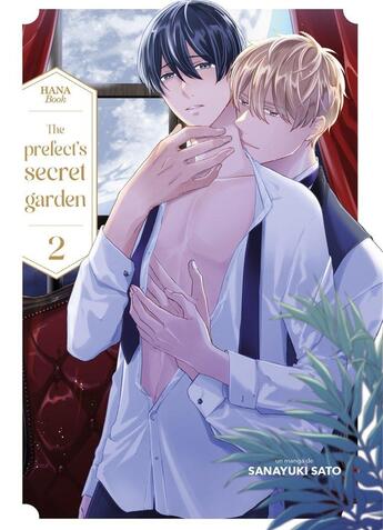 Couverture du livre « The Prefect's secret garden Tome 2 » de Sanayuki Sato aux éditions Boy's Love