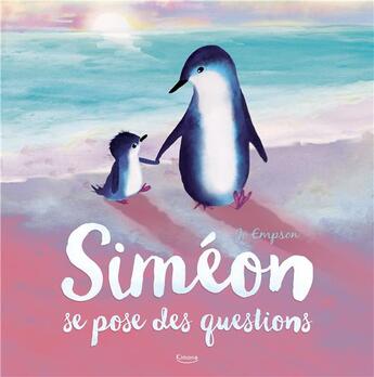 Couverture du livre « Siméon se pose des questions » de Jo Empson aux éditions Kimane