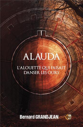 Couverture du livre « Alauda » de Bernard Grandjean aux éditions Editions Du 38