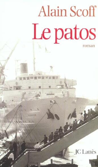 Couverture du livre « Le patos » de Alain Scoff aux éditions Lattes