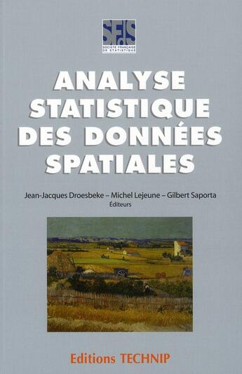 Couverture du livre « Analyse statistique des données spatiales » de Droesbeke.Lejeu aux éditions Technip