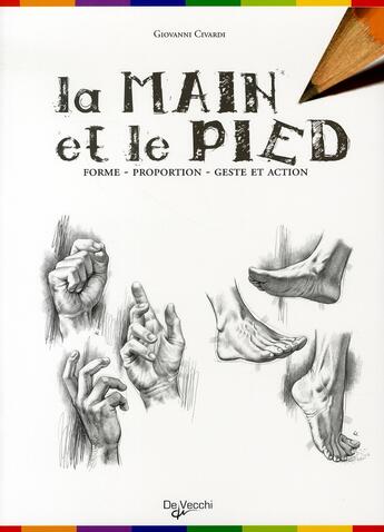 Couverture du livre « La main et le pied » de Giovanni Civardi aux éditions De Vecchi