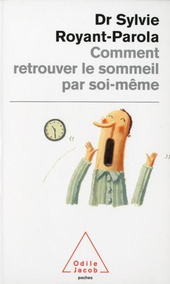 Couverture du livre « Comment retrouver le sommeil par soi-même » de Royant Parola S aux éditions Odile Jacob