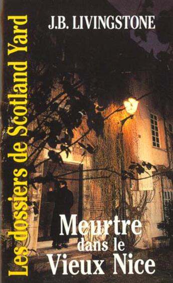 Couverture du livre « Meurtre dans le vieux Nice » de J. B. Livingstone aux éditions Editions Du Masque