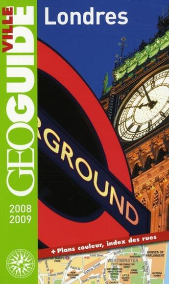 Couverture du livre « GEOguide ; Londres (édition 2008/2009) » de Collectif Gallimard aux éditions Gallimard-loisirs