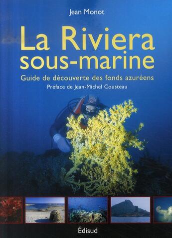 Couverture du livre « La riviera sous-marine » de Jean Monot aux éditions Edisud