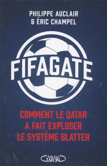 Couverture du livre « Fifagate » de Philippe Auclair aux éditions Michel Lafon