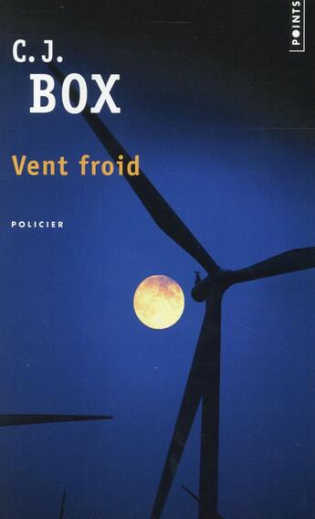 Couverture du livre « Vent froid » de C. J. Box aux éditions Points