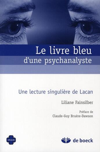 Couverture du livre « Livre bleu d'une psychanalyste » de Liliane Fainsilber aux éditions De Boeck Superieur