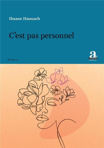 Couverture du livre « C'est pas personnel » de Ihsane Haouach aux éditions Academia