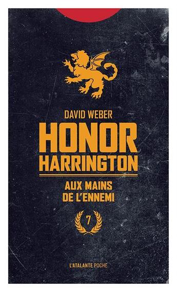 Couverture du livre « Honor Harrington Tome 7 : aux mains de l'ennemi Tome 1 et Tome 2 » de David Weber aux éditions L'atalante