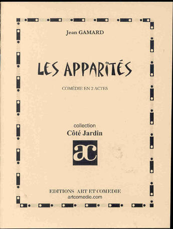 Couverture du livre « Apparités » de Jean Gamard aux éditions Art Et Comedie