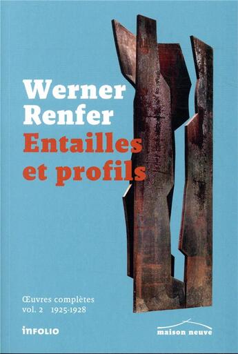 Couverture du livre « Entailles et profils » de Werner Renfer aux éditions Infolio