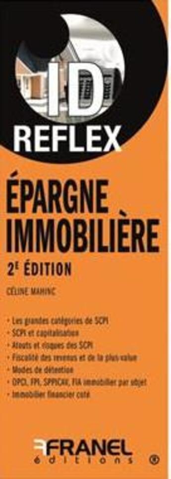 Couverture du livre « Id reflex' epargne immobiliere 2023 » de Mahinc Celine aux éditions Arnaud Franel