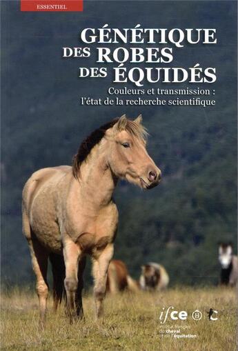 Couverture du livre « Génétique des robes des équidés » de  aux éditions Ifce