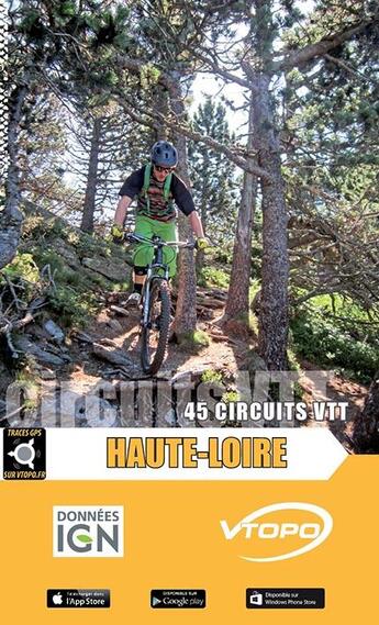 Couverture du livre « Haute-Loire ; 83 circuits VTT » de Pasciuto aux éditions Vtopo