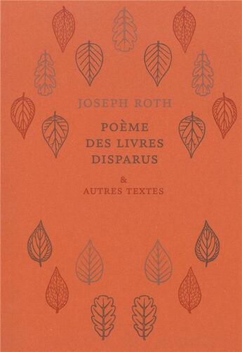 Couverture du livre « Poème des livres disparus et autres textes » de Joseph Roth aux éditions Heros Limite