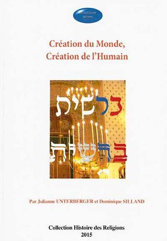 Couverture du livre « Création du monde, création de l'homme » de Julianne Unterberger aux éditions Acsireims