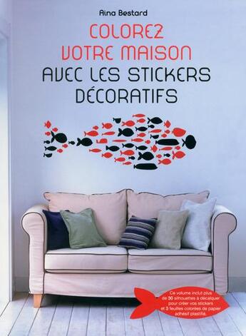 Couverture du livre « Créer des autocollants pour la maison » de Aina Bestard aux éditions White Star