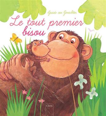 Couverture du livre « Le tout premier bisou » de Guido Van Genechten aux éditions Clavis