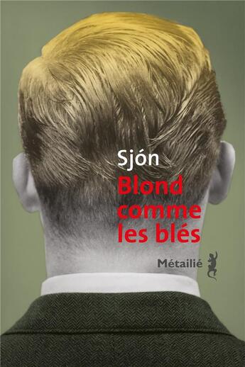 Couverture du livre « Blond comme les blés » de Sjon aux éditions Metailie