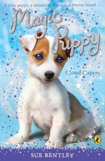 Couverture du livre « Magic Puppy: Cloud Capers » de Sue Bentley aux éditions Penguin Books Ltd Digital