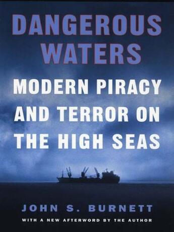 Couverture du livre « Dangerous Waters » de Burnett John aux éditions Penguin Group Us