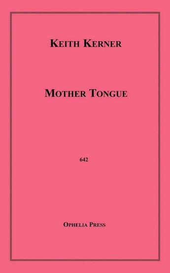 Couverture du livre « Mother Tongue » de Keith Kerner aux éditions Disruptive Publishing