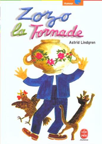 Couverture du livre « Zozo la tornade » de Lindgren-A aux éditions Le Livre De Poche Jeunesse