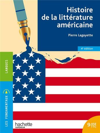 Couverture du livre « Histoire de la littérature américaine » de Pierre Lagayette aux éditions Hachette Education