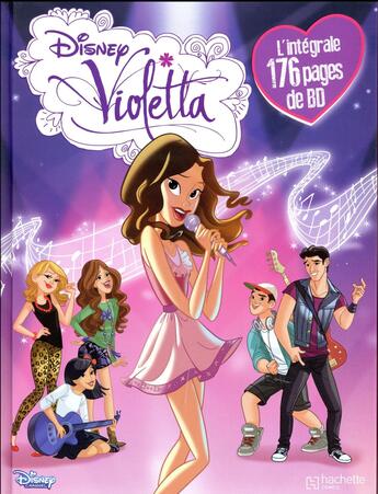 Couverture du livre « Violetta ; INTEGRALE » de Disney aux éditions Hachette Comics