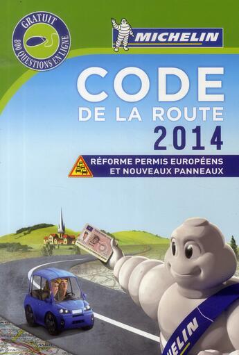 Couverture du livre « Code de la route 2014 » de Collectif Michelin aux éditions Michelin