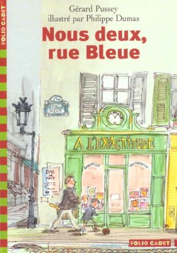 Couverture du livre « Nous deux, rue bleue » de Pussey/Dumas aux éditions Gallimard-jeunesse