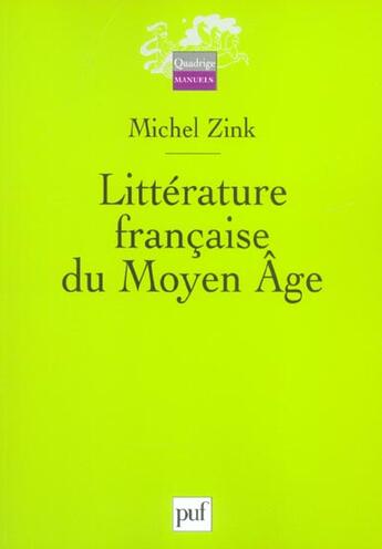 Couverture du livre « Litterature francaise du moyen age » de Michel Zink aux éditions Puf