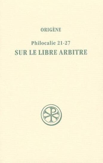 Couverture du livre « Philocalie 21-27 » de Origene aux éditions Cerf