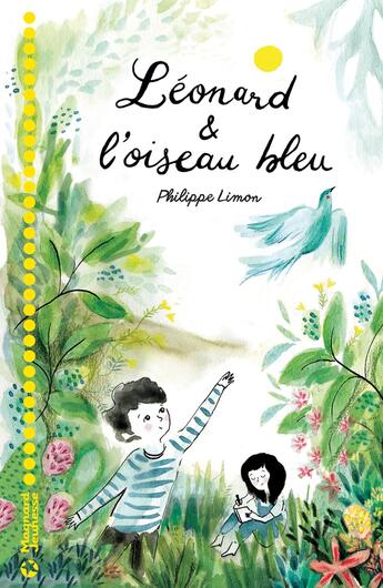 Couverture du livre « Léonard et l'oiseau bleu ; une ode à la confiance et à la liberté ! » de Philippe Limon et Clemence Monnet aux éditions Magnard