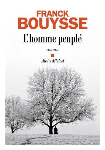 Couverture du livre « L'homme peuplé » de Franck Bouysse aux éditions Albin Michel