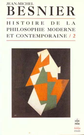 Couverture du livre « Histoire de la philosophie moderne et contemporaine tome 2 » de Besnier-J.M aux éditions Le Livre De Poche