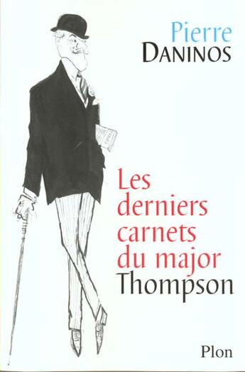 Couverture du livre « Les Derniers Carnets Du Major Thompson » de Pierre Daninos aux éditions Plon