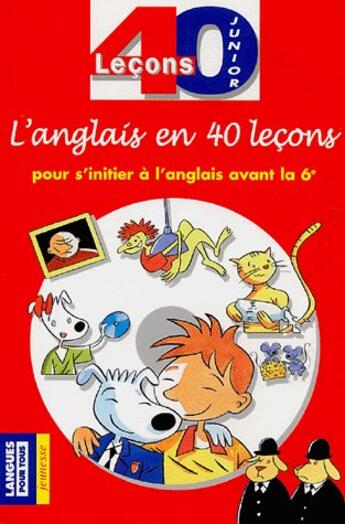 Couverture du livre « 40 Lecons Anglais Junior » de Brigitte Juanals aux éditions Pocket