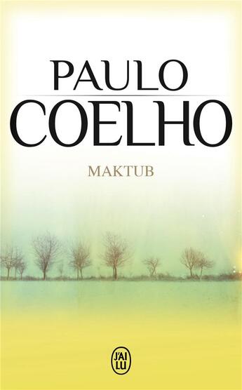 Couverture du livre « Maktub » de Paulo Coelho aux éditions J'ai Lu