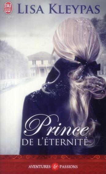 Couverture du livre « Le prince de l'éternité » de Lisa Kleypas aux éditions J'ai Lu