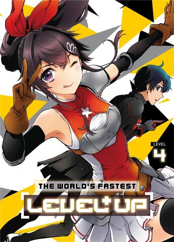 Couverture du livre « The world's fastest level up Tome 4 » de Atsushi Suzumi et Nagato Yamata aux éditions Soleil