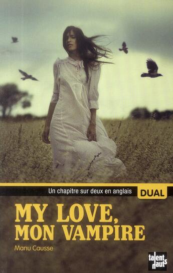 Couverture du livre « My love ; mon vampire » de Manu Causse aux éditions Talents Hauts