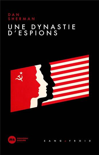 Couverture du livre « Une dynastie d'espions » de Sherman Dan aux éditions Nouveau Monde