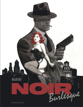 Couverture du livre « Noir burlesque Tome 1 » de Enrico Marini aux éditions Dargaud