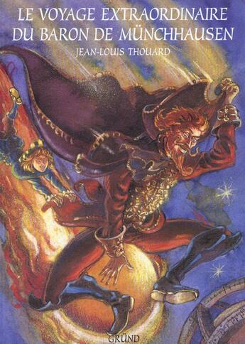 Couverture du livre « Voyage Du Baron De Munchhausen » de Jean-Louis Thouard aux éditions Grund