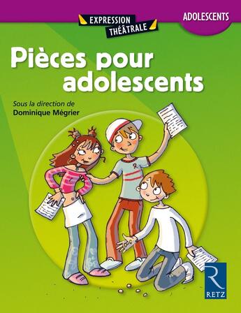 Couverture du livre « Pièces pour adolescents » de Megrier/Chalude/Kern aux éditions Retz