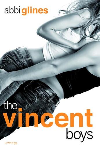 Couverture du livre « The Vincent boys » de Abbi Glines aux éditions La Martiniere Jeunesse